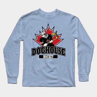 DOG HOUSE HOCKEY Long Sleeve T-Shirt